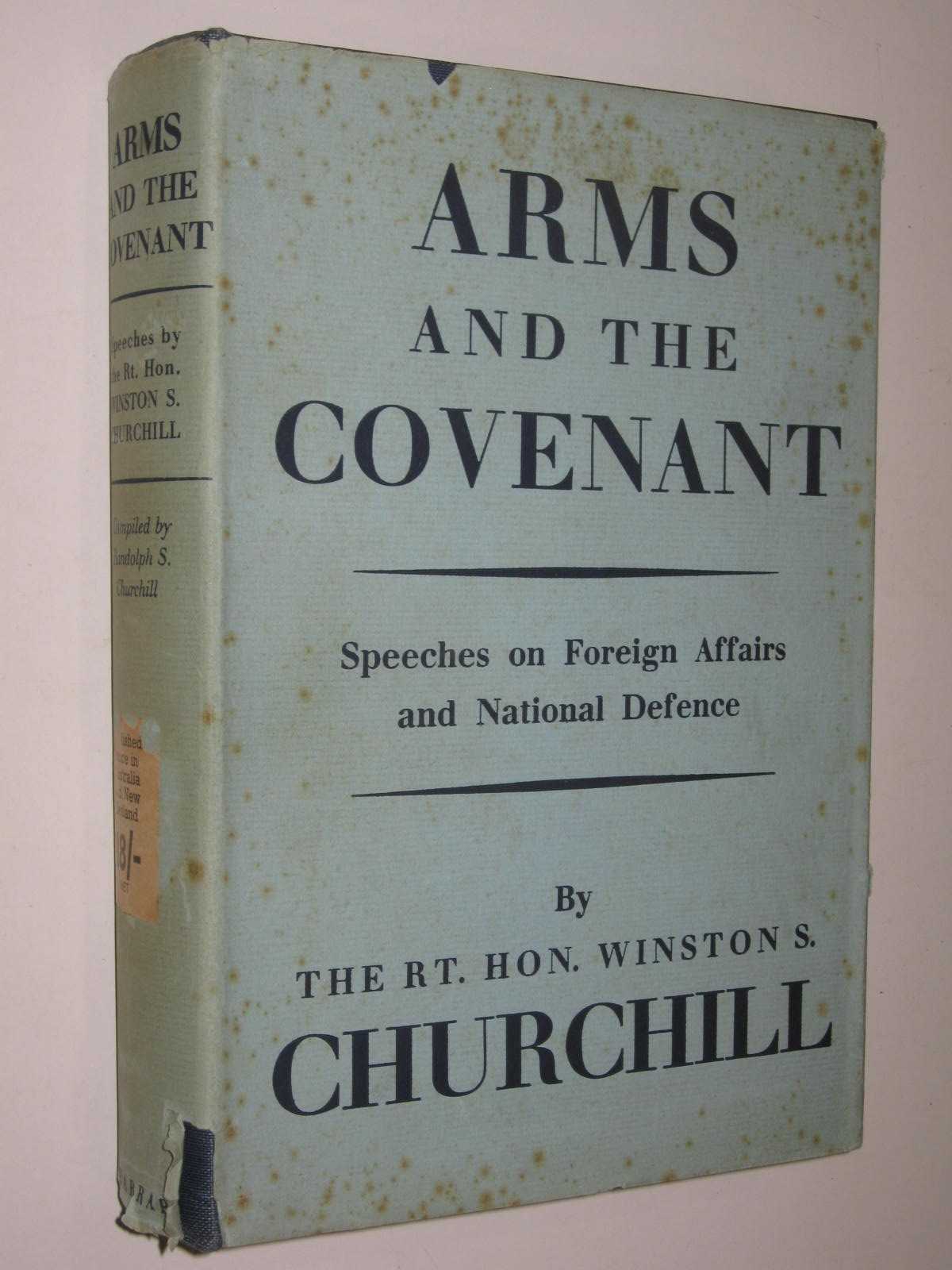 Arms and the Covenant : Speeches on Foreign Affairs and National Defence