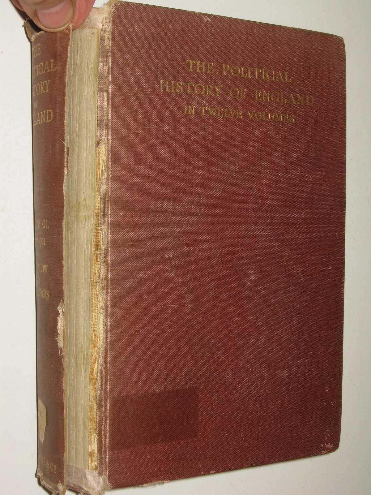 The History of England During the Reign of Victoria,1837-1901 - The Political History of England Volume #12