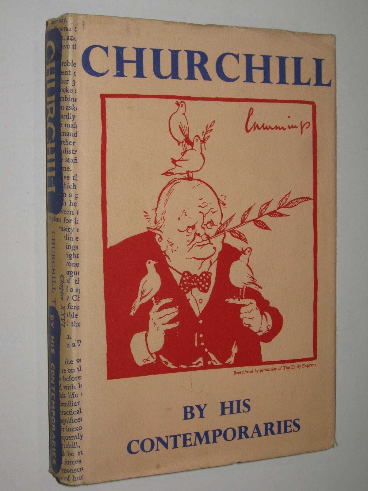 Churchill by His Contemporaries