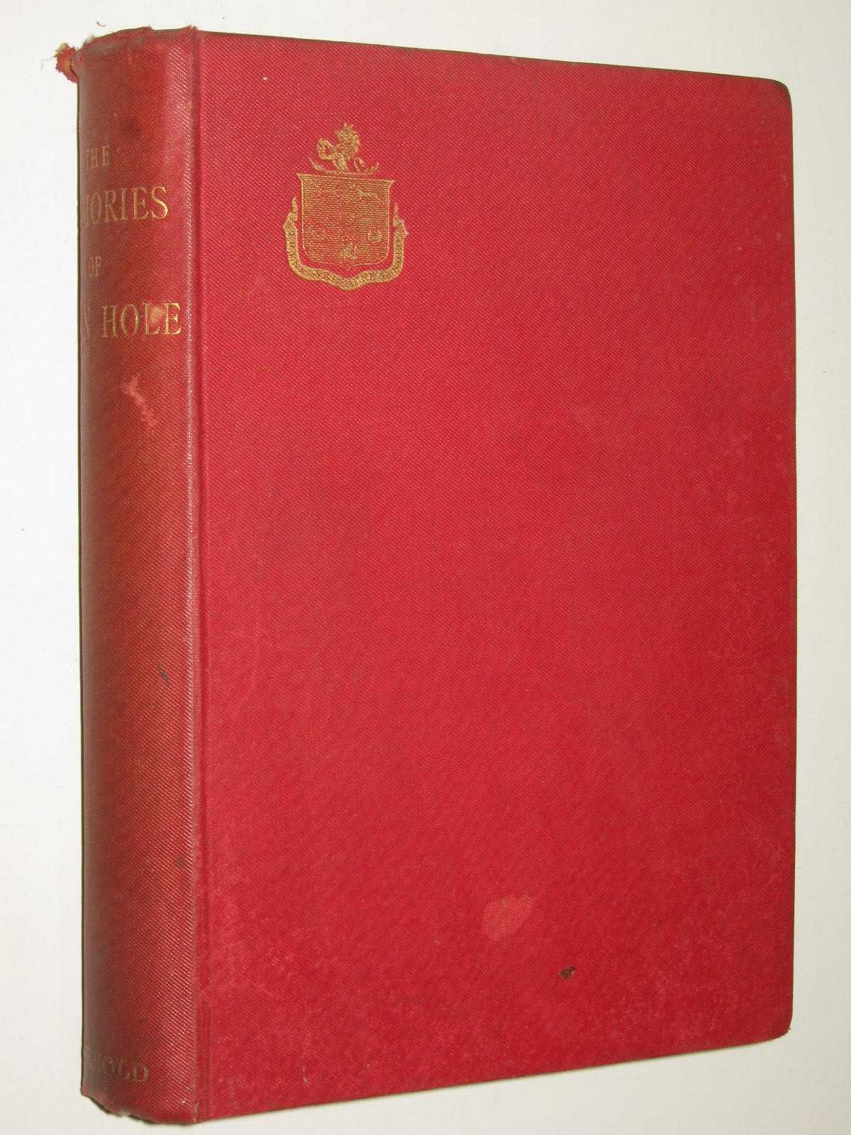 The Memories of Dean Hole