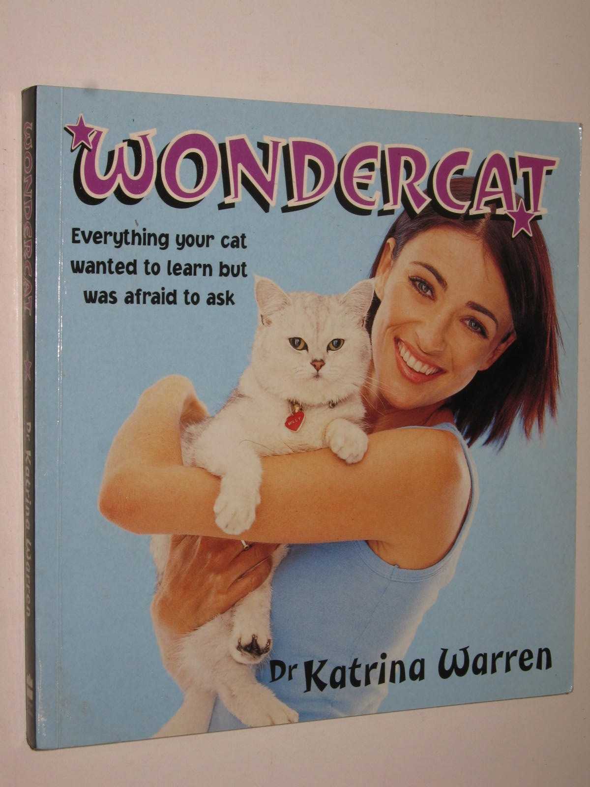 Wondercat : Everything Your Cat Wanted to Learn but Was Afraid to Ask
