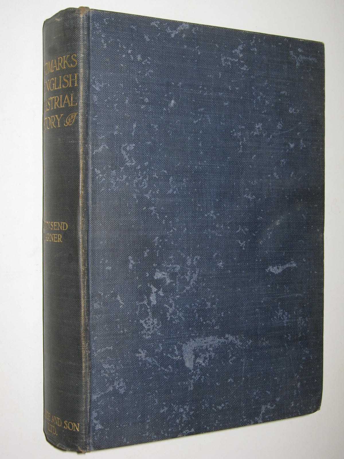 Landmarks in English Industrial History