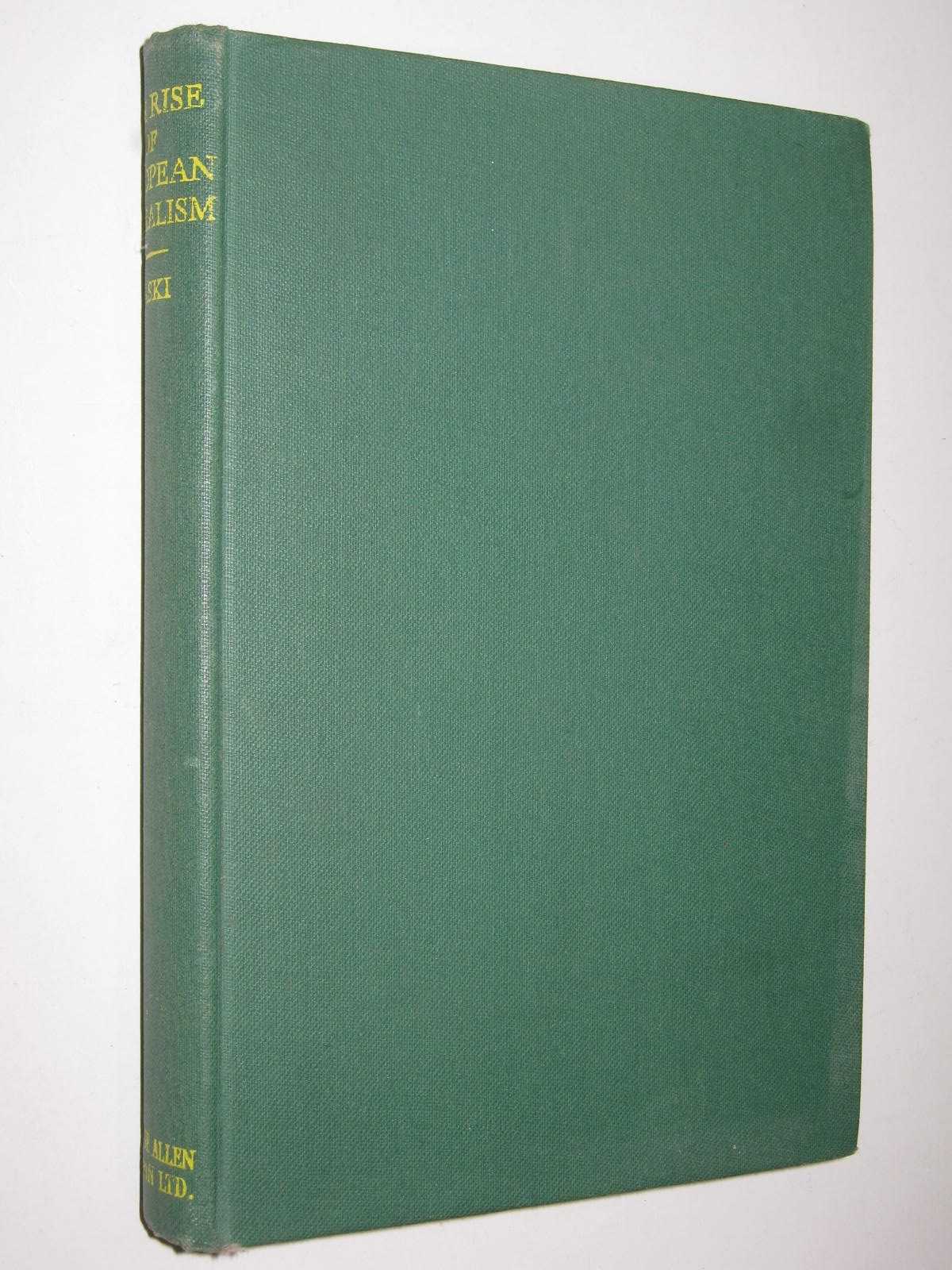 The Rise of European Liberalism : An Essay in Interpretation