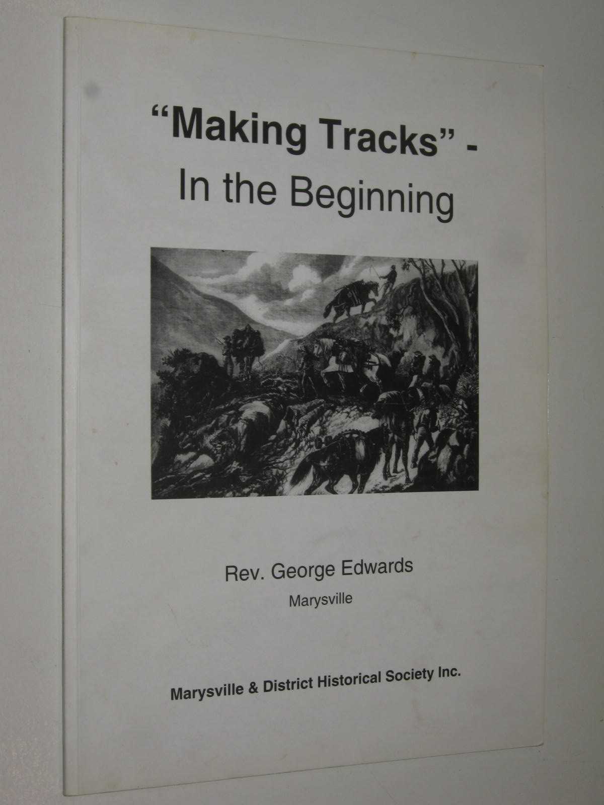 Making Tracks: In The Beginning