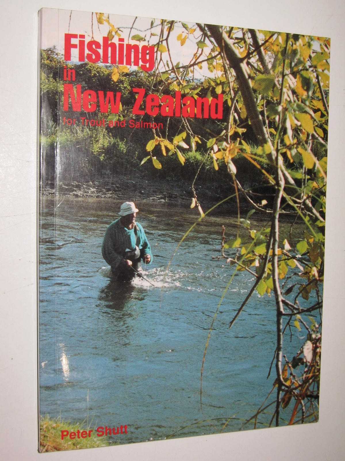 Fishing in New Zealand for Trout and Salmon : South Island Section