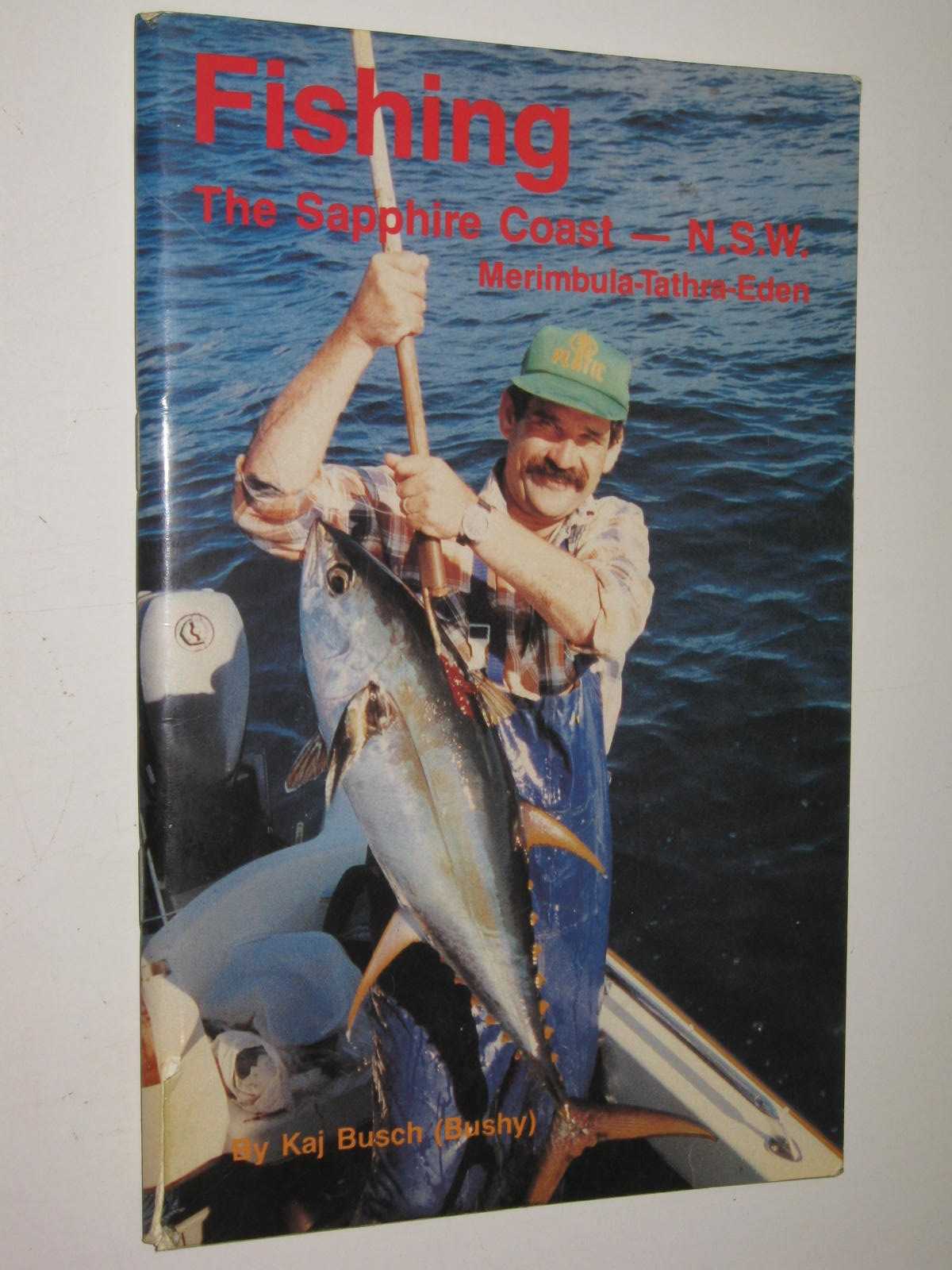Fishing the Sapphire Coast, NSW : Merimbula, Tathra, Eden