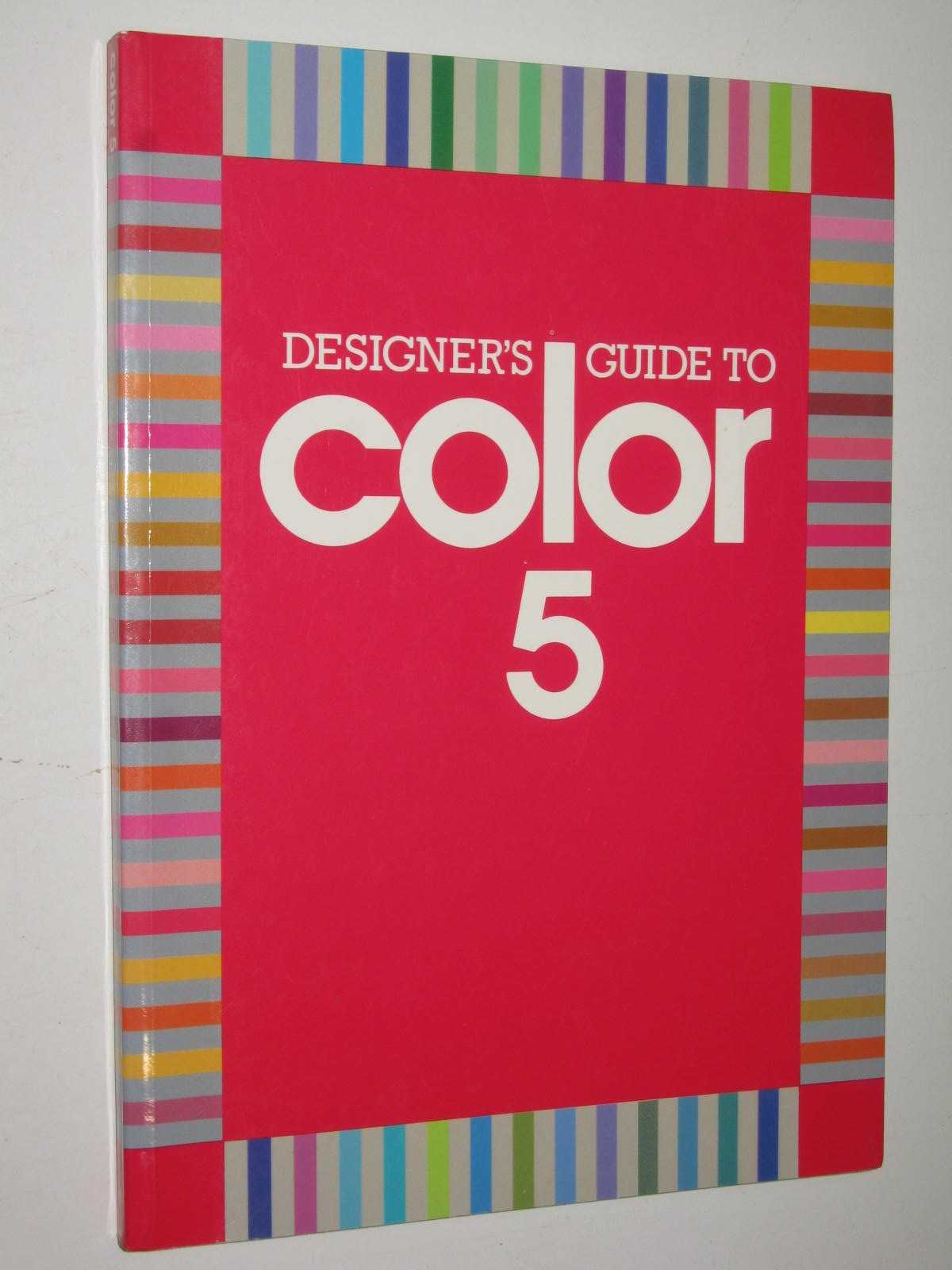 Designer's Guide to Color 5
