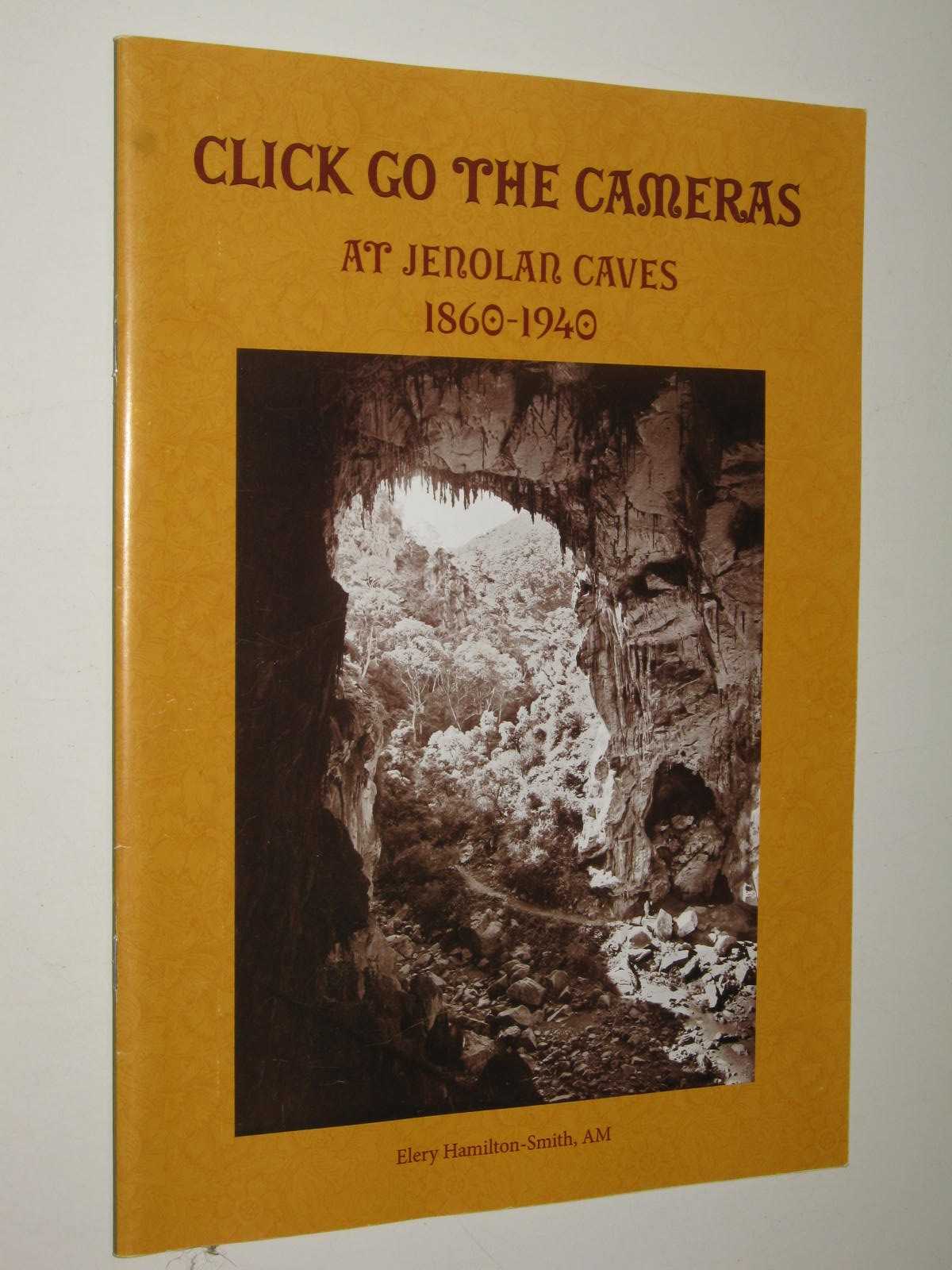 Click Go The Cameras at Jenolan Caves 1860-1940