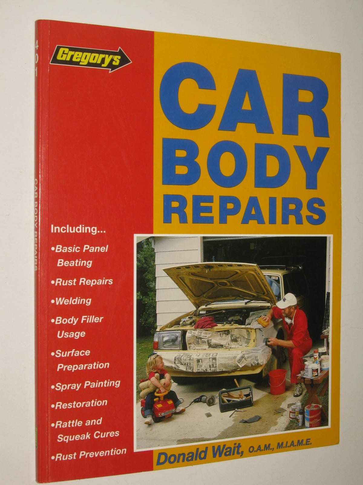 Car Body Repairs : Service and Repair Manual No. 401