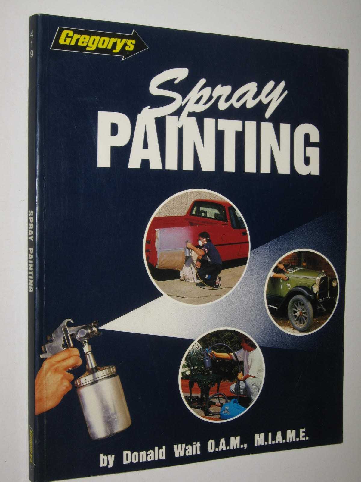 Gregory's Spray Painting : Manual No. 419