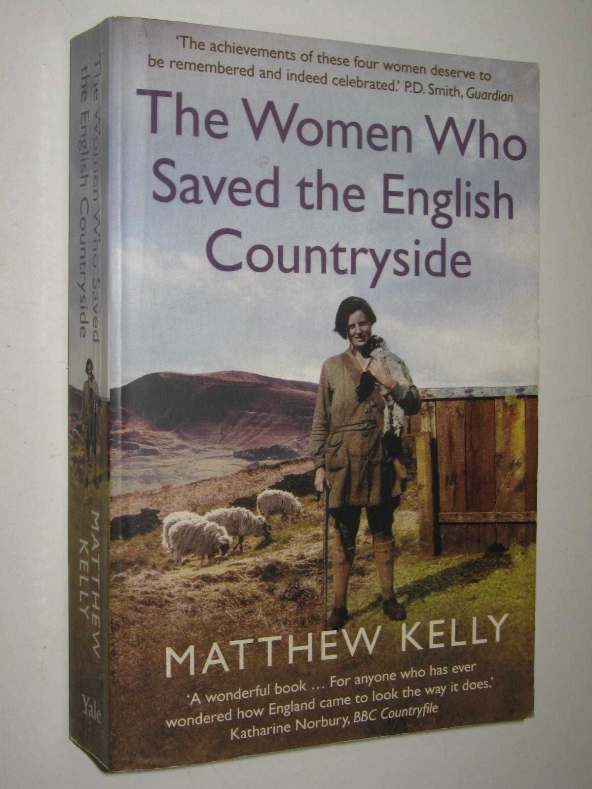 The Women Who Saved the English Countryside