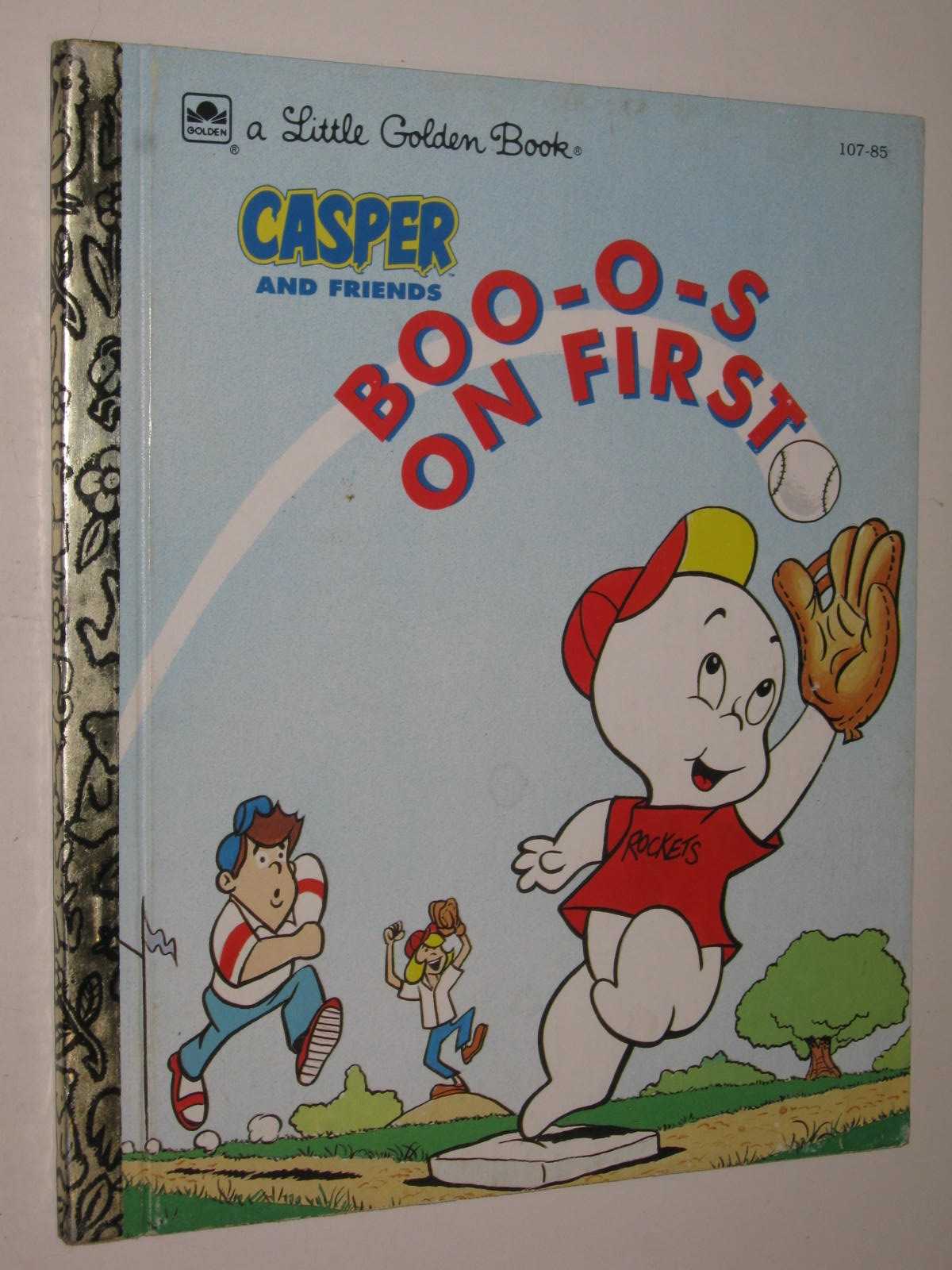 Casper and Friends: Boo-o-s on First - Little Golden Book Series #107.85