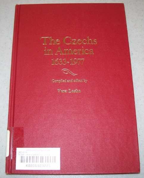 The Czechs in America 1633-1977: A Chronology and Fact Book (Ethnic Chronology Series Number 28), Laska, Vera The Czechs in America 1633-1977: A Chronology and Fact Book (Ethnic Chronology Series Number 28), Laska, Vera