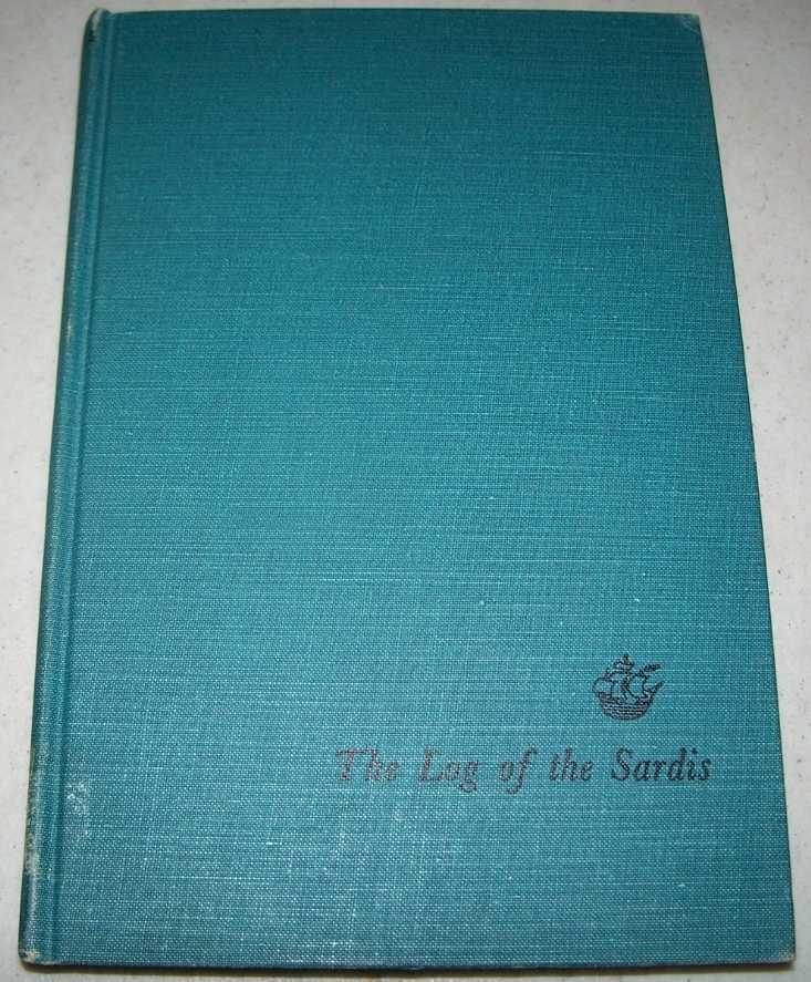 The Log of the Sardis, Nicholls, F.F. The Log of the Sardis, Nicholls, F.F.