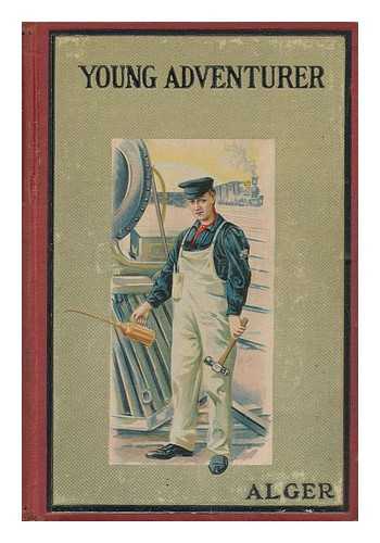 ALGER, HORATIO - The Young Adventurer : Or, Tom's Trip Across the Plains