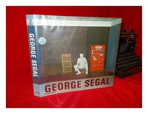 SEGAL, GEORGE (1924-?) - RELATED NAME: VAN DER MARCK, JAN (1929-?) - George Segal