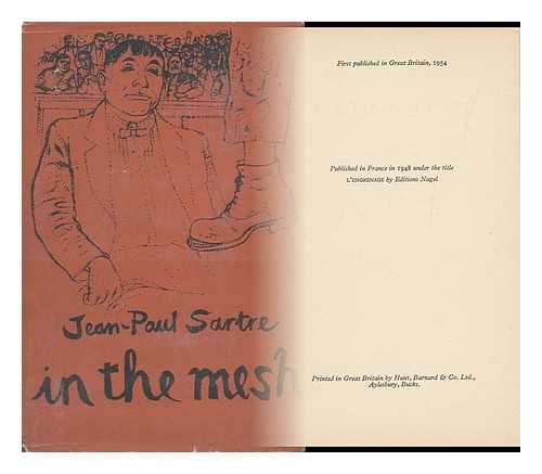 SARTRE, JEAN-PAUL - In the Mesh, a Scenario. Translated by Mervyn Savill