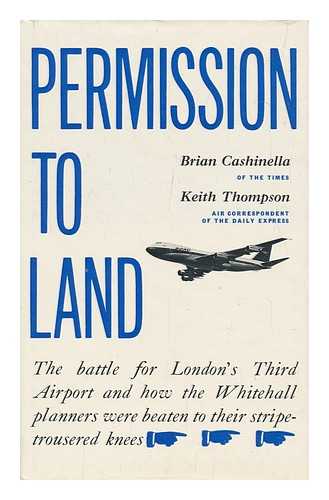 CASHINELLA, BRIAN & THOMPSON, KEITH (JOINT AUTHOR) - Permission to Land