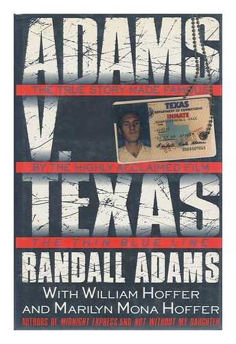 ADAMS, RANDALL DALE & HOFFER, WILLIAM & HOFFER, MARILYN MONA - Adams V. Texas