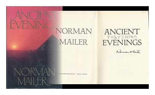 MAILER, NORMAN - Ancient Evenings / Norman Mailer