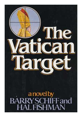 SCHIFF, BARRY J. - The Vatican Target