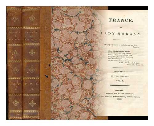 MORGAN, SYDNEY, LADY (1783-1859) - France - [Complete in 2 volumes]