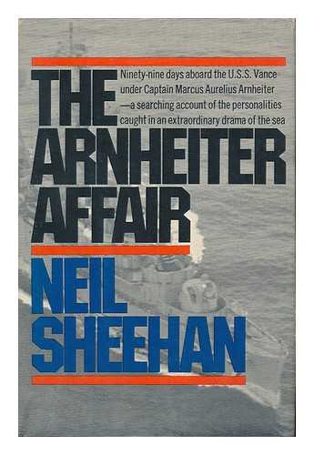 SHEEHAN, NEIL - The Arnheiter affair