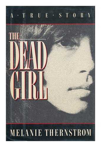 THERNSTROM, MELANIE (1964-?) - The Dead Girl