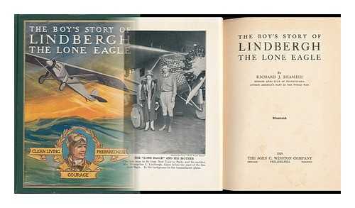 BEAMISH, RICHARD JOSEPH (1879-?) - The Boy's Story of Lindbergh, the Lone Eagle