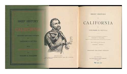 HITTELL, THEODORE HENRY - Brief History of California