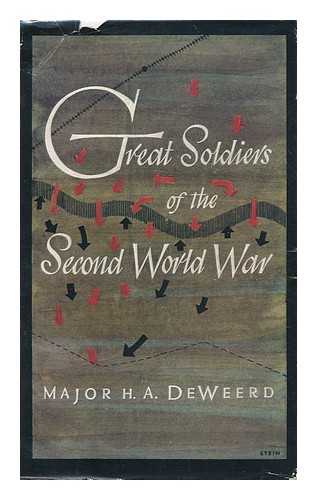 DEWEERD, HARVEY A. (HARVEY ARTHUR) - Great Soldiers of the Second World War