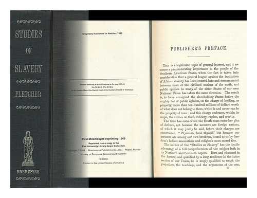 FLETCHER, JOHN - Studies on Slavery, in Easy Lessons. Compiled Into Eight Studies, and Subdivided Into Short Lessons for the Convenience of Readers