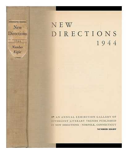 LAUGHLIN, JAMES (ED. ) - New Directions 1944 - an Annual Exhibition Gallery of Divergent Library Trends ...