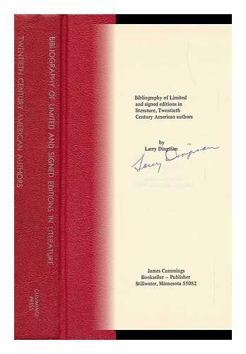 DINGMAN, LARRY - Bibliography of Limited and Signed Editions in Literature, Twentieth Century American Authors