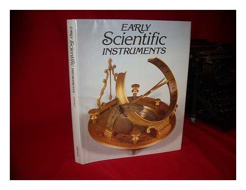 HAWKES, NIGEL - Early Scientific Instruments