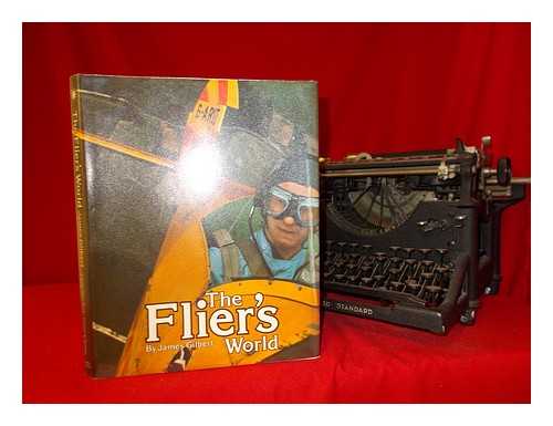 Gilbert, James (1935-2006) - The Flier's World