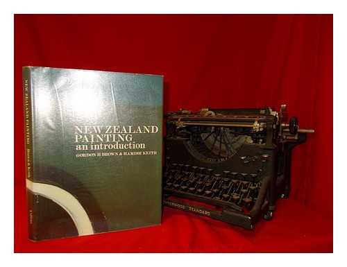 BROWN, GORDON H. (1931-). HAMISH KEITH. - An Introduction to New Zealand Painting 1839-1967 [By] Gordon H. Brown & Hamish Keith