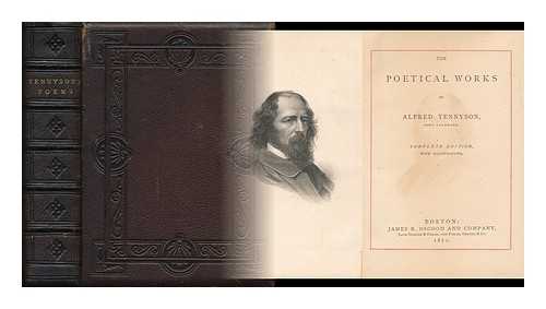 TENNYSON, ALFRED TENNYSON, BARON (1809-1892) - The Poetical Works of Alfred Tennyson