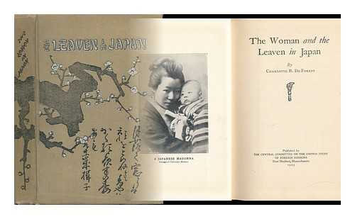 DEFOREST, CHARLOTTE BURGIS - The Woman and the Leaven in Japan