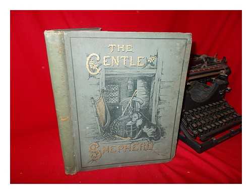 RAMSAY, ALLAN - The Gentle Shepherd. a Pastoral Comedy; by Allan Ramsay. with Portrait and Twelve Engravings by David Allan, and a Glossary