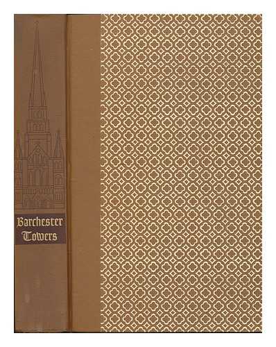 TROLLOPE, ANTHONY AND KREDEL, FRITZ (ILLUS. ) - Barchester Towers. an Introduction by Angela Thirkell. Illustrated by Fritz Kredel