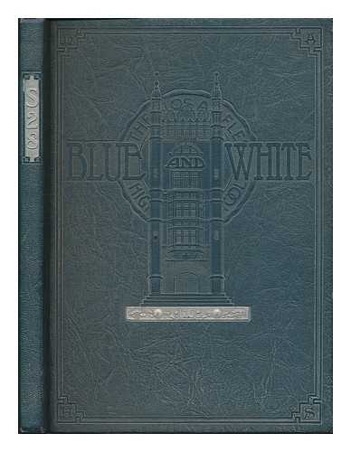 LOS ANGELES HIGH SCHOOL - Blue & White Semi Annual - the Summer Class of 1928