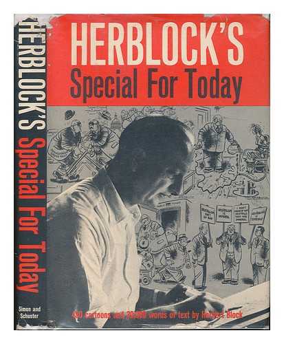 BLOCK, HERBERT - Herblock's Special for Today, by Herbert Block