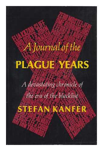 KANFER, STEFAN - A Journal of the Plague Years