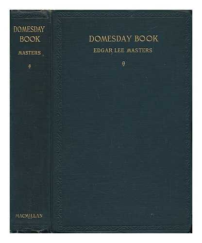 Masters, Edgar Lee (1868-1950) - Domesday Book, by Edgar Lee Masters