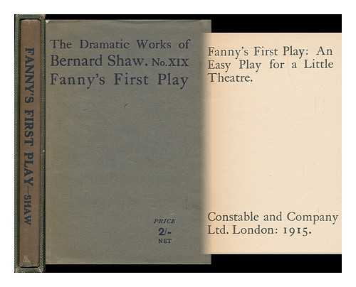 Shaw, Bernard - Fanny's First Play : an Easy Play for a Little Theatre