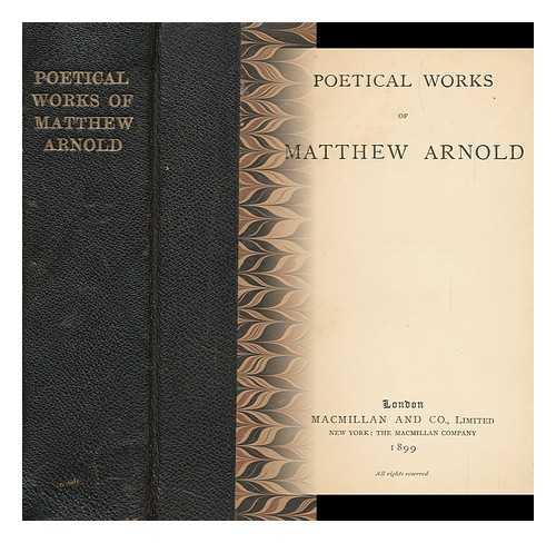 ARNOLD, MATTHEW - Poetical Works of Matthew Arnold