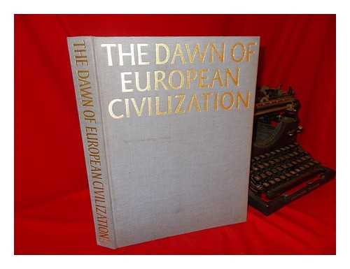 RICE, DAVID TALBOT (1903-1972). DAVID OATES [AND OTHERS] - The Dawn of European Civilization: the Dark Ages