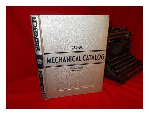 AMERICAN SOCIETY OF MECHANICAL ENGINEERING - Mechanical Catalog. 1935-36. 25th Annual Volume.