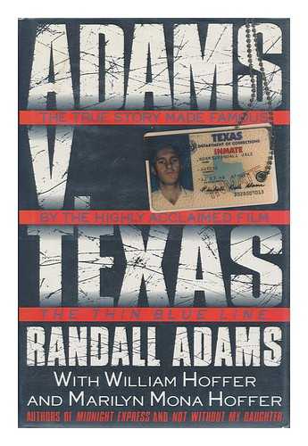 ADAMS, RANDALL DALE. WILLIAM HOFFER. MARILYN MONA HOFFER - Adams V. Texas